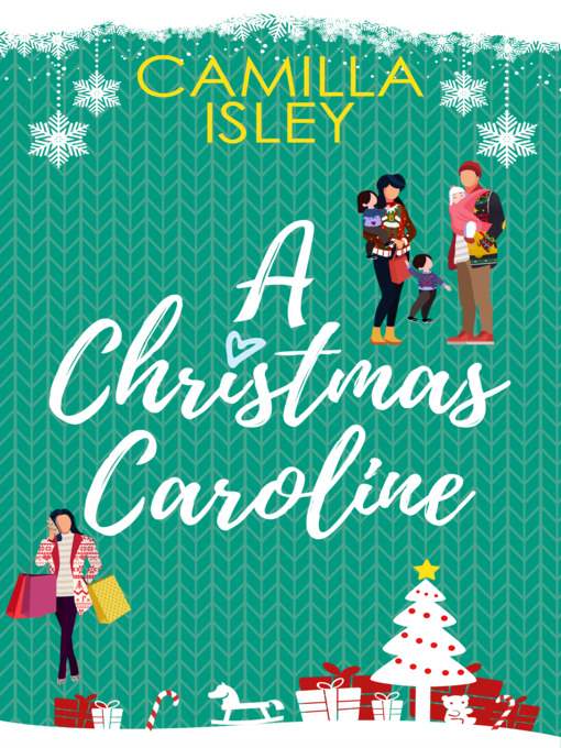 Title details for A Christmas Caroline by Camilla Isley - Available